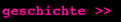 geschichte
